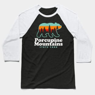 Porcupine Mountains Michigan Camping Hiking Bear Baseball T-Shirt